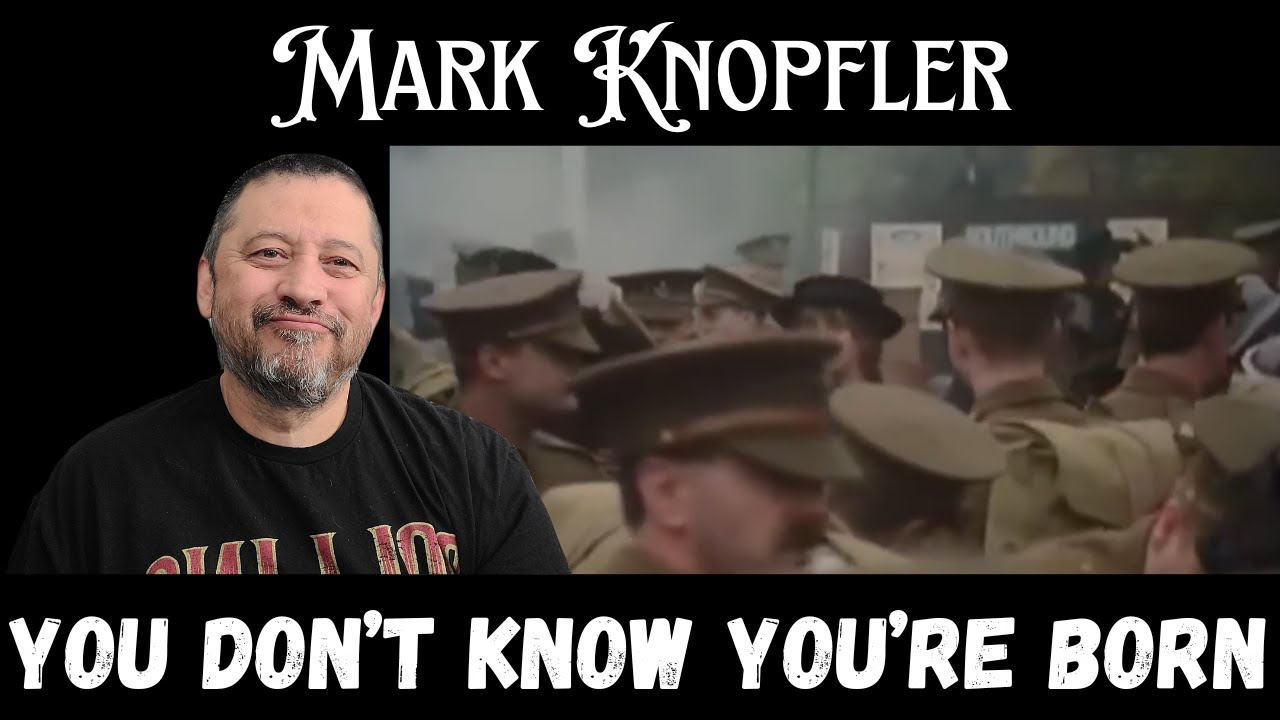 Реакция на первое прослушивание - Марк Нопфлер - You Don't Know You're Born | OMV