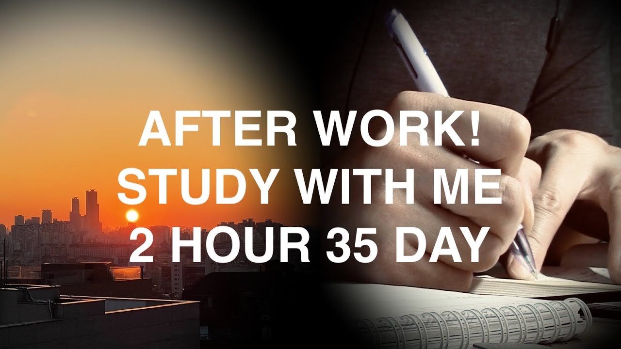 퇴근후 2시간 영어 스터디윗미 (35일째) / 2 HOUR, No bgm #studywithme