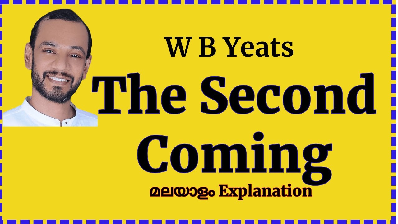 "The Second Coming" by W B YEATS || MA English || Malayalam Summary || Line by Line Explanation