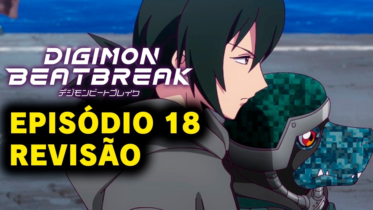 Digimon Beatbreak - Episódio 18 - Revisão
