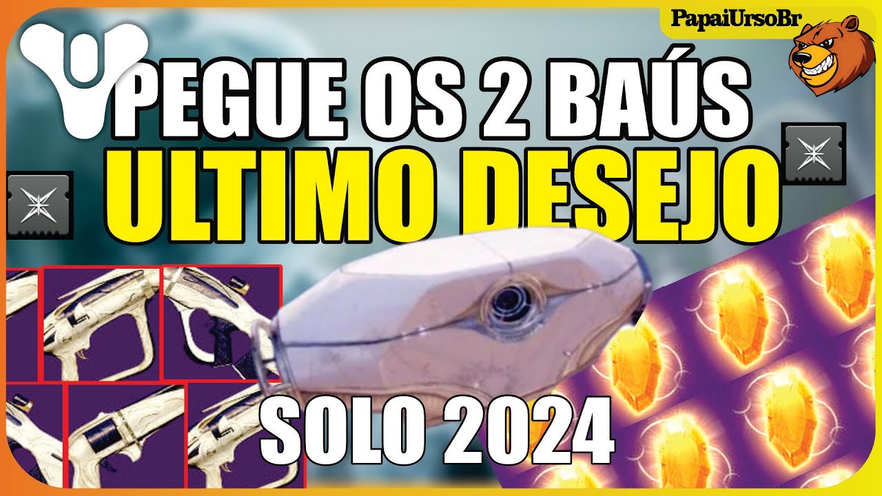 DESTINY 2 │ PEGUE SOLO OS 2 BAUS RAID ULTIMO DESEJO ATUALIZADO 2024