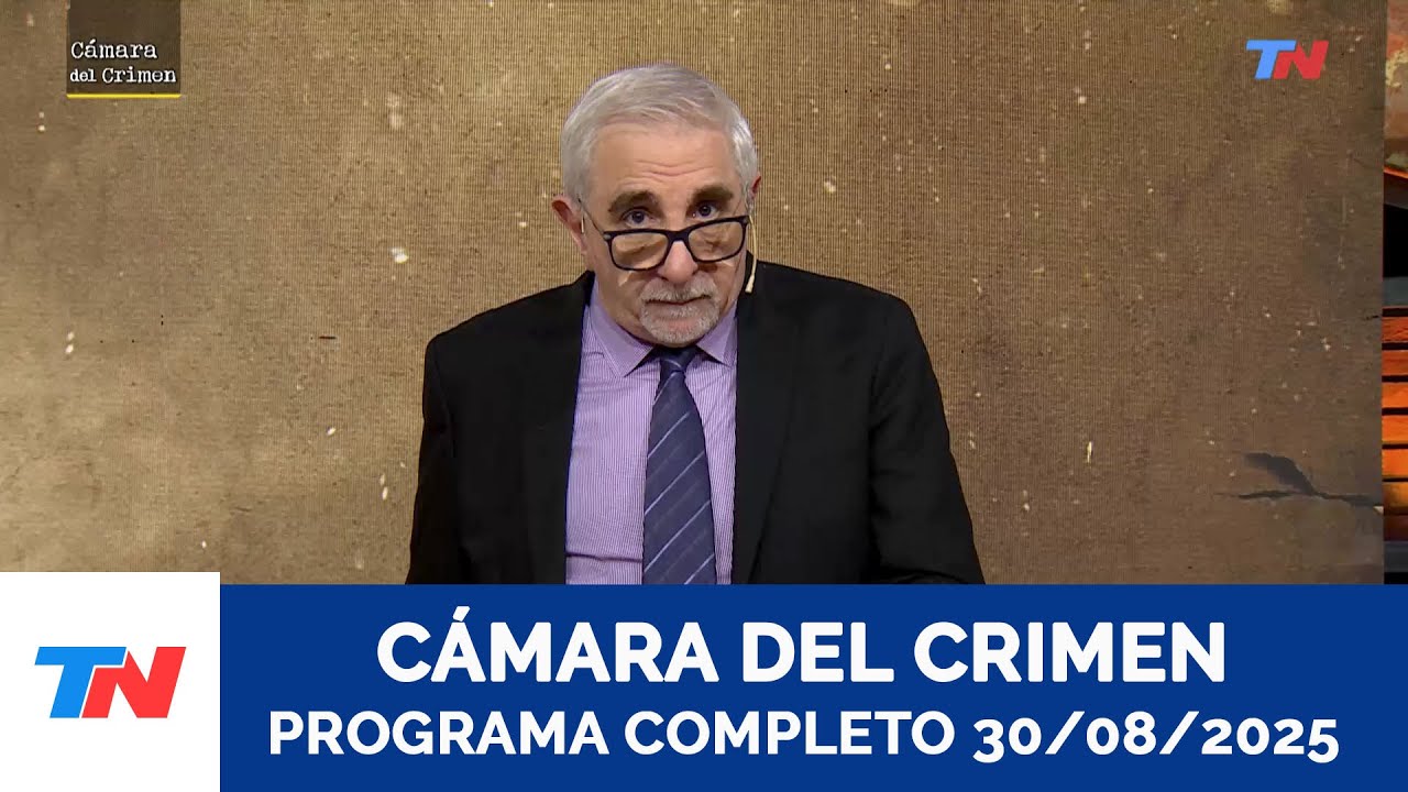 Cámara del crimen: (Programa del 30/08/2025)