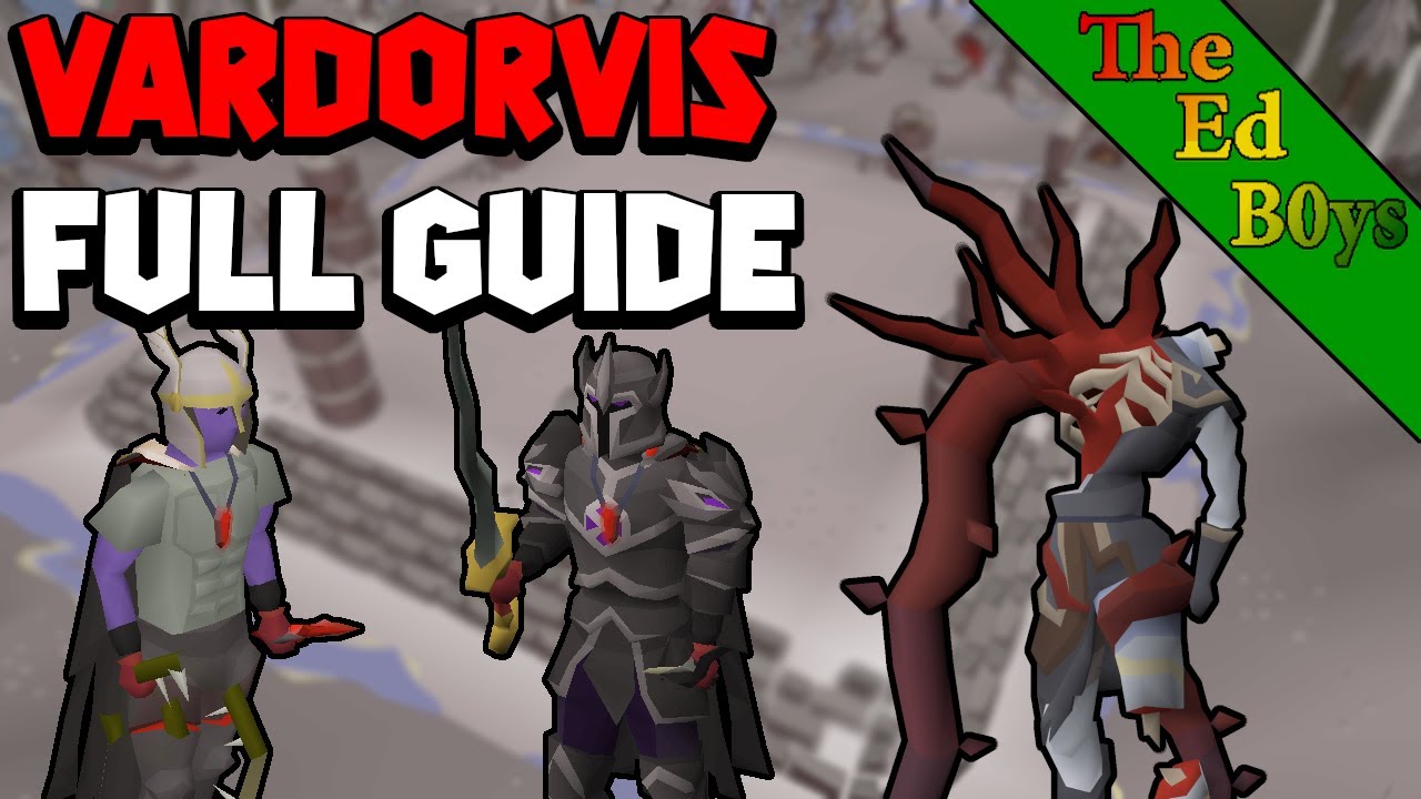 Руководство OSRS Vardorvis | Как бороться с Vardorvis
