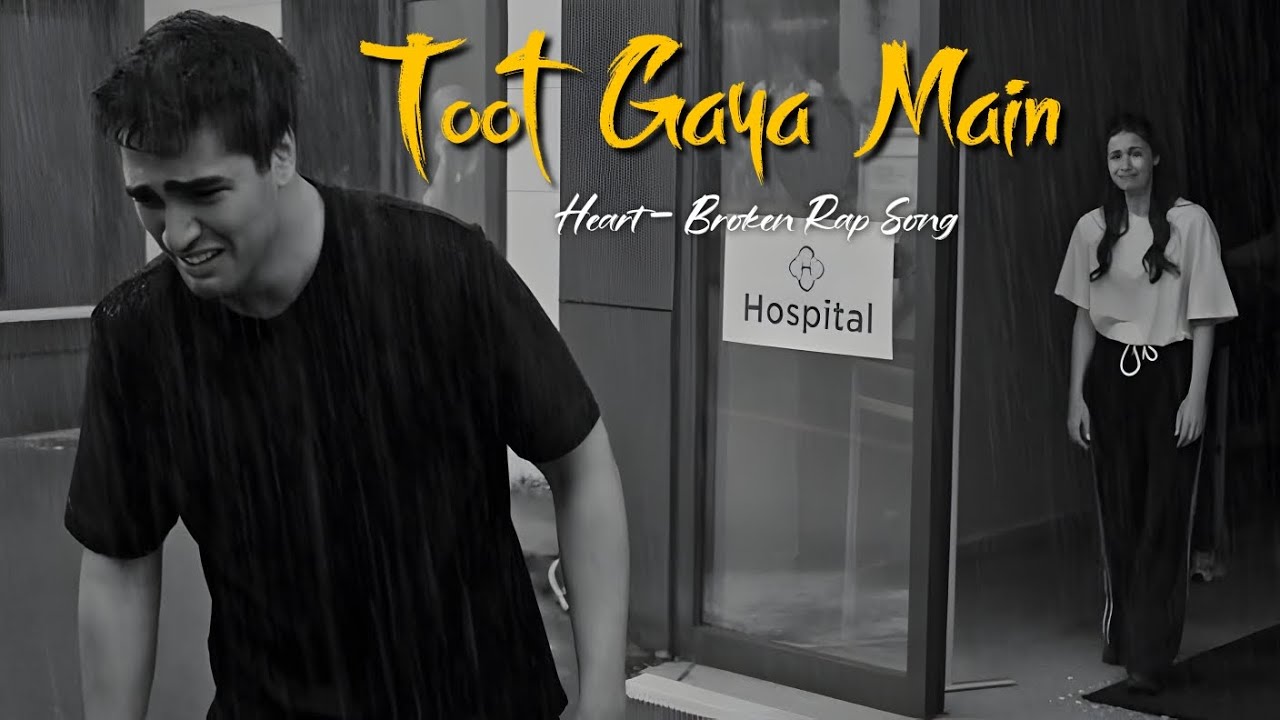 Toot Gaya Main - Heart Broken Rap Freestyle | Lil Yuva