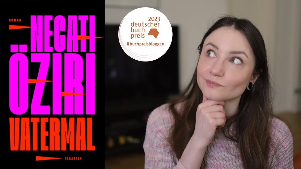 Jetzt schon der Gewinner? 🤔 Deutscher Buchpreis 2023 | Shortlist | Vatermal - Necati &Ouml;ziri