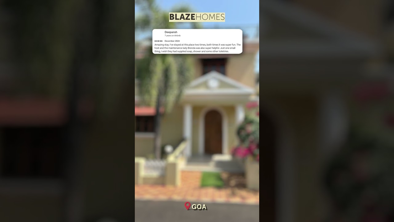 Blaze Homes, Goa