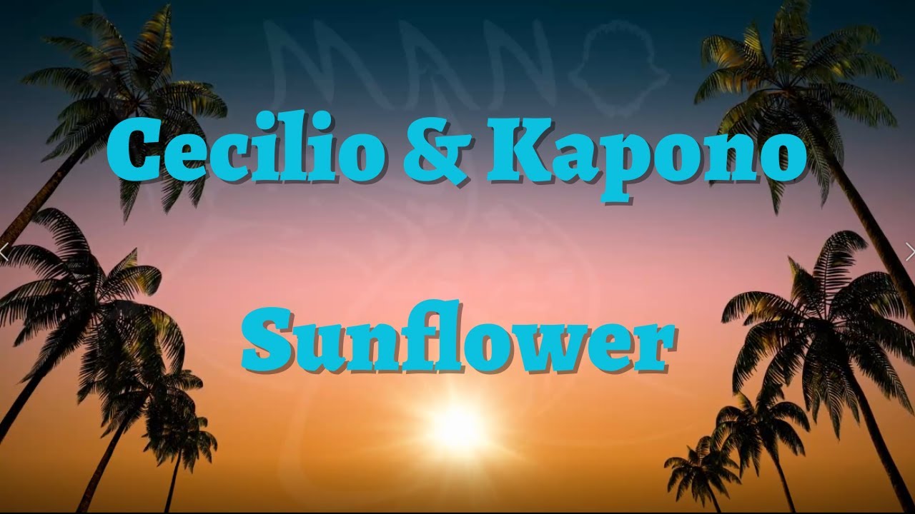Cecilio & Kapono - Sunflower - Karaoke