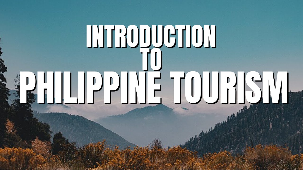 Introduction to Philippine Tourism