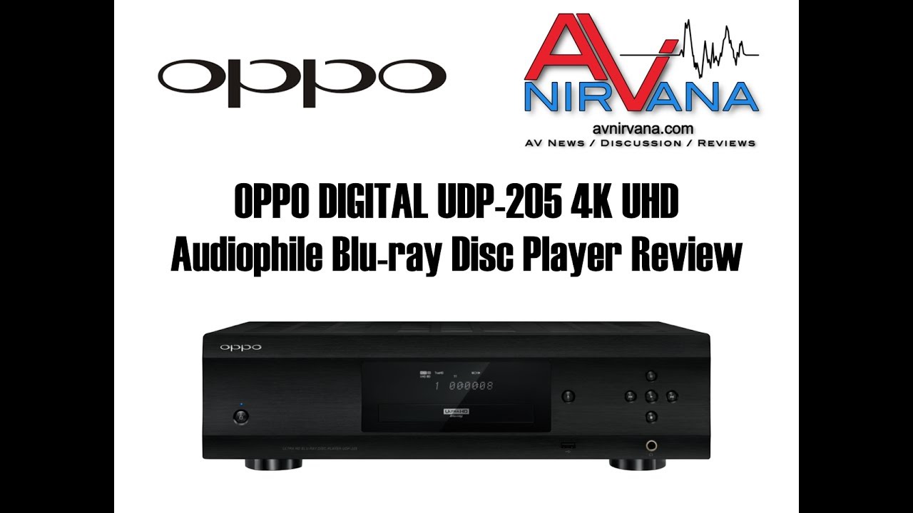 OPPO UDP-205 Ultra HD Audiophile Blu-ray Disc Player Review