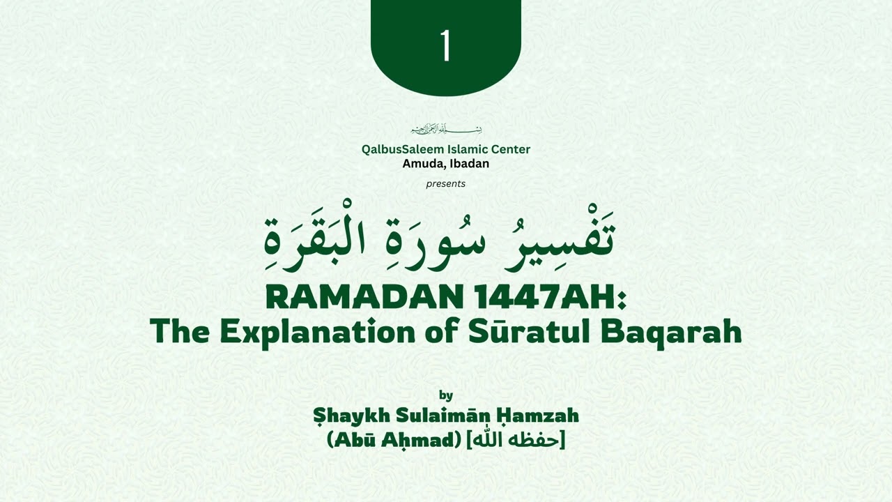 1 - Verses 63 - 66 || Tafsīr of Sūrah al-Baqarah (Ramadhān 1447/2026)