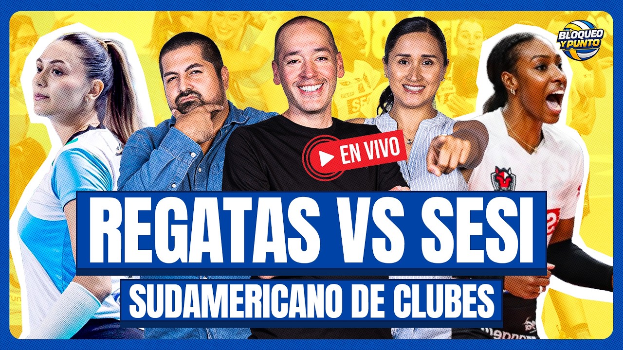 🔴 EN VIVO: REGATAS LIMA VS SESI 🇧🇷 | SUDAMERICANO DE VÓLEY | BLOQUEO Y PUNTO 🏐