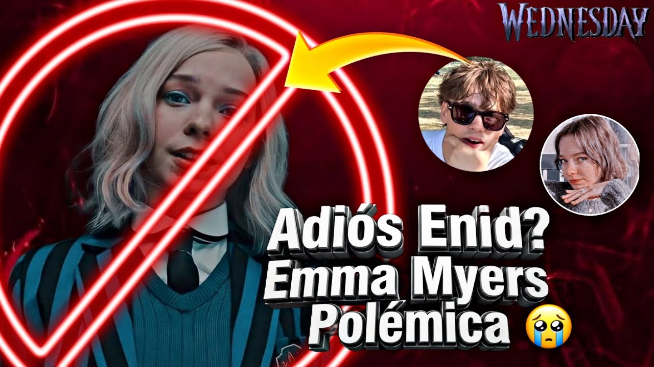 Adiós a Enid debido al PROBLEMA con Emma Myers y su pareja? | Ben Ellis la está acabando🤕