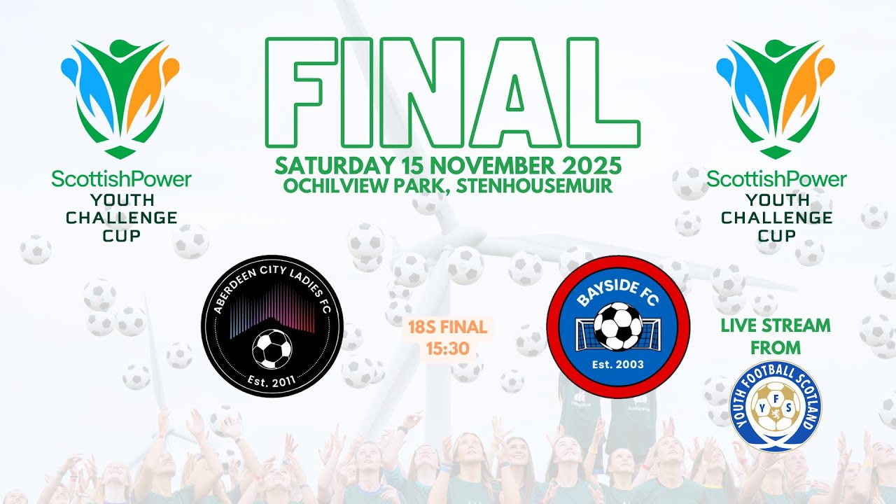 Aberdeen Ladies v Bayside FC - ScottishPower Youth Challenge Cup U18s Final