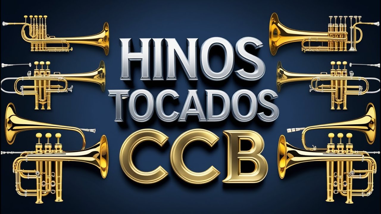 LINDOS HINOS CCB - Trompete (Parte III)