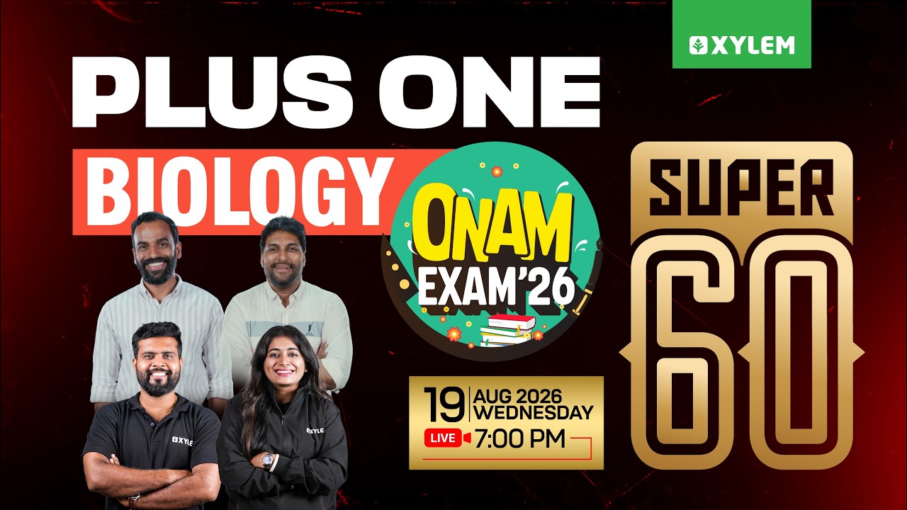 Plus One Onam Exam Biology | Super 60 | Xylem Plus One