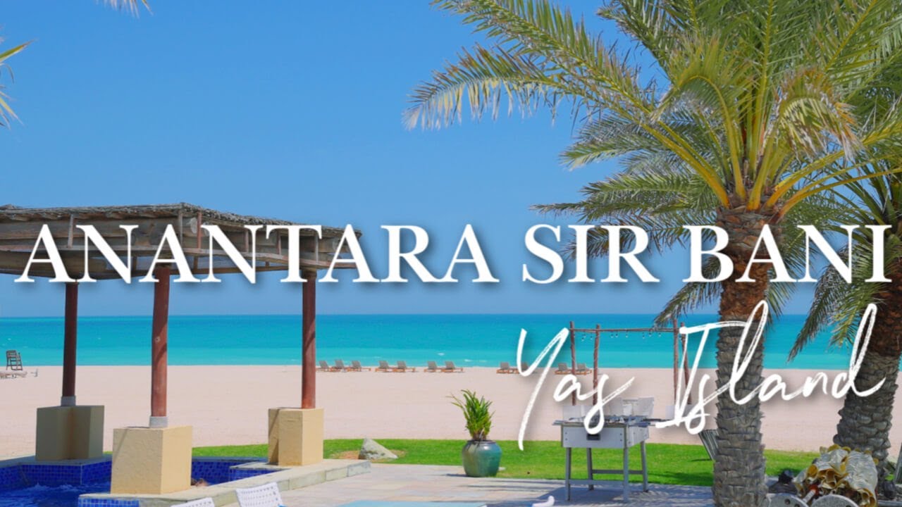 ANANTARA SIR BANI YAS ISLAND: A Perfect Blend of Wildlife, Beachfront Experience & 5-Star Service
