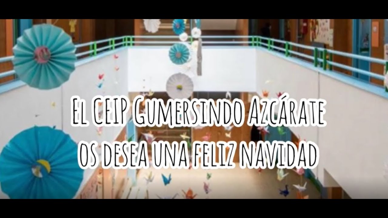 CEIP GUMERSINDO AZCARATE OS DESEA UNA FELIZ NAVIDAD