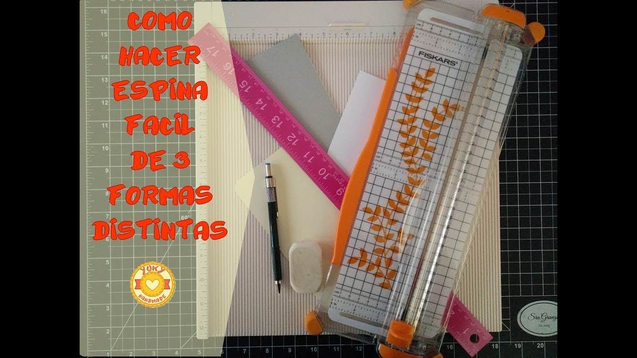 Tutorial de encuadernación para scrap: Cómo hacer una espina fácil de 3 formas distintas.