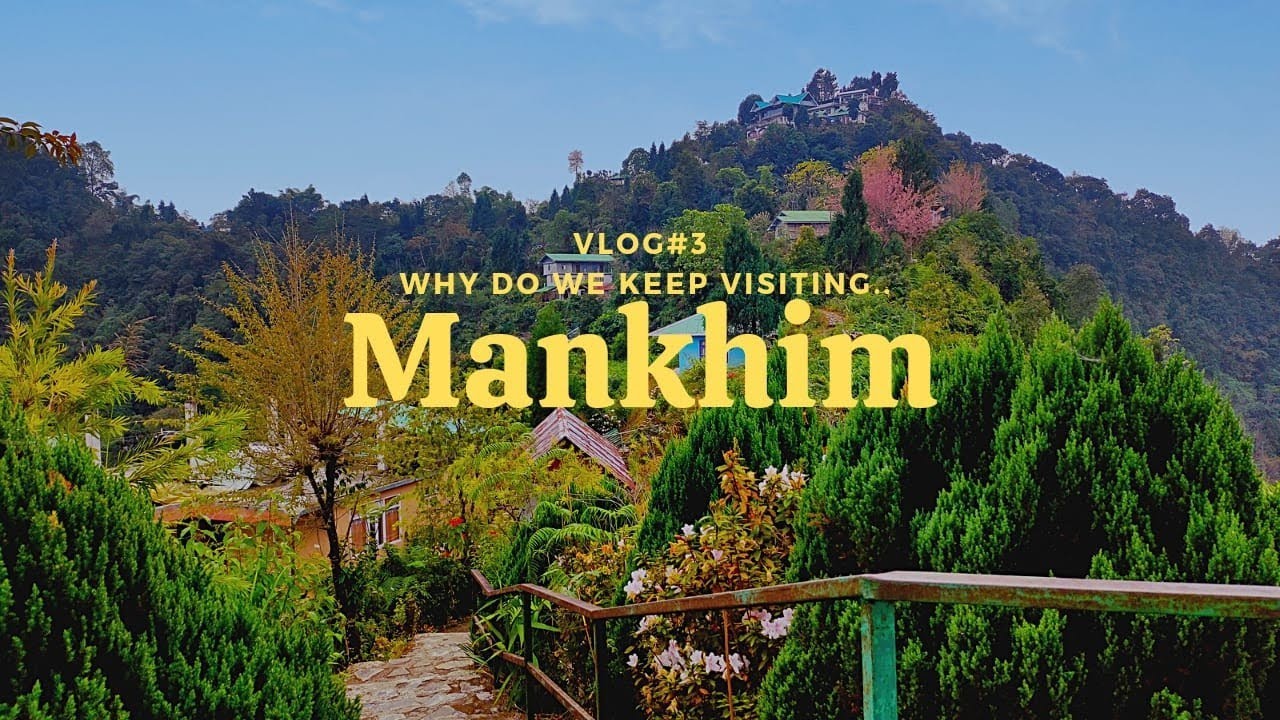 Mankhim | East Sikkim | Aritar Hill Top | Silk Route | Chhondochara