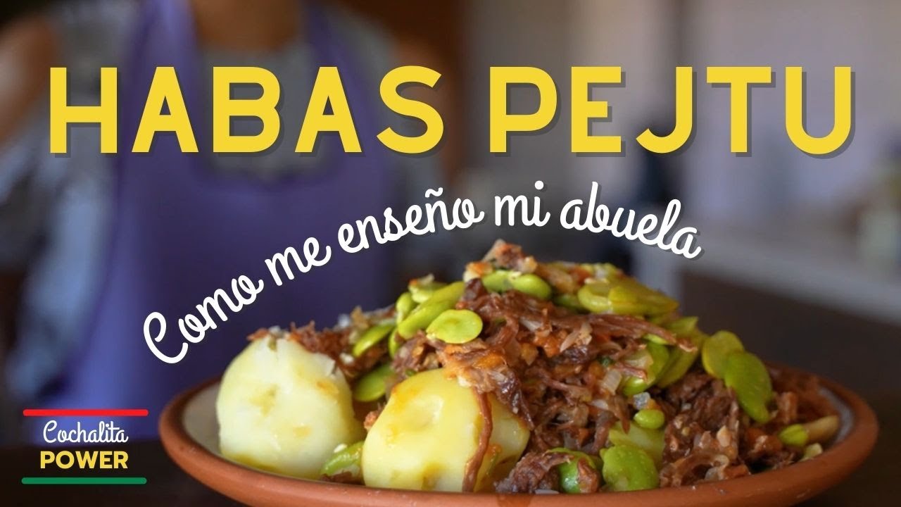 Habas Pejtu (Receta Facil y Rapida)