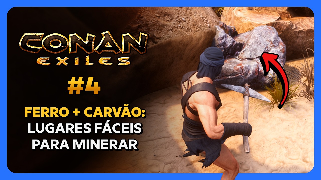 Conan Exiles - Onde achar Ferro e Carvão | Guia do Iniciante #04