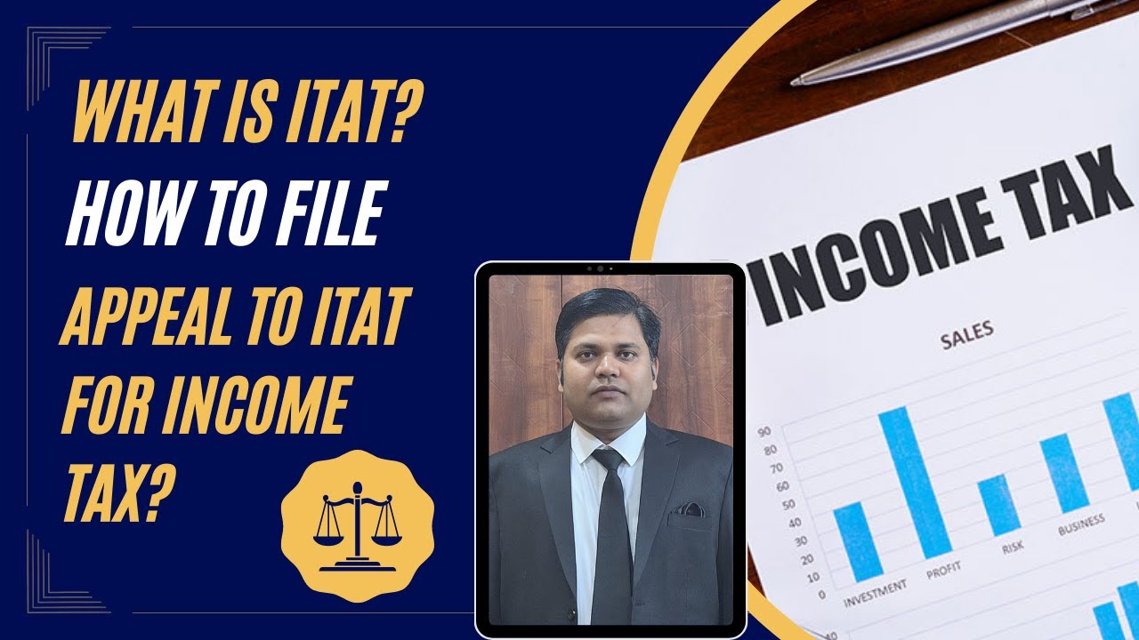 what is ITAT? how to file appeal to ITAT for income tax? - Rahul Jha Associate Legal