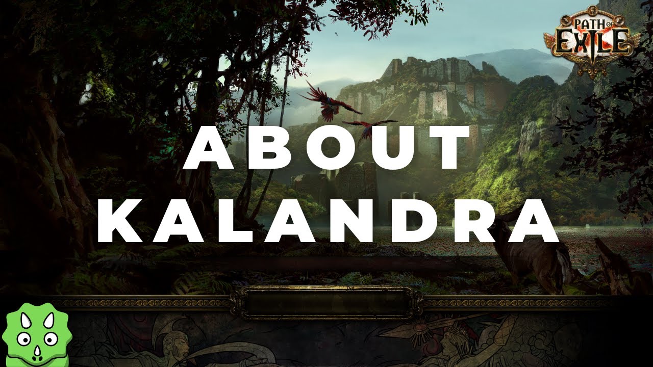 PoE 3.19 | What We Know About Kalandra Part 1/2