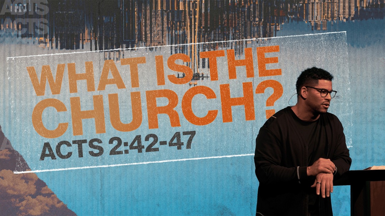 What Is The Church?
