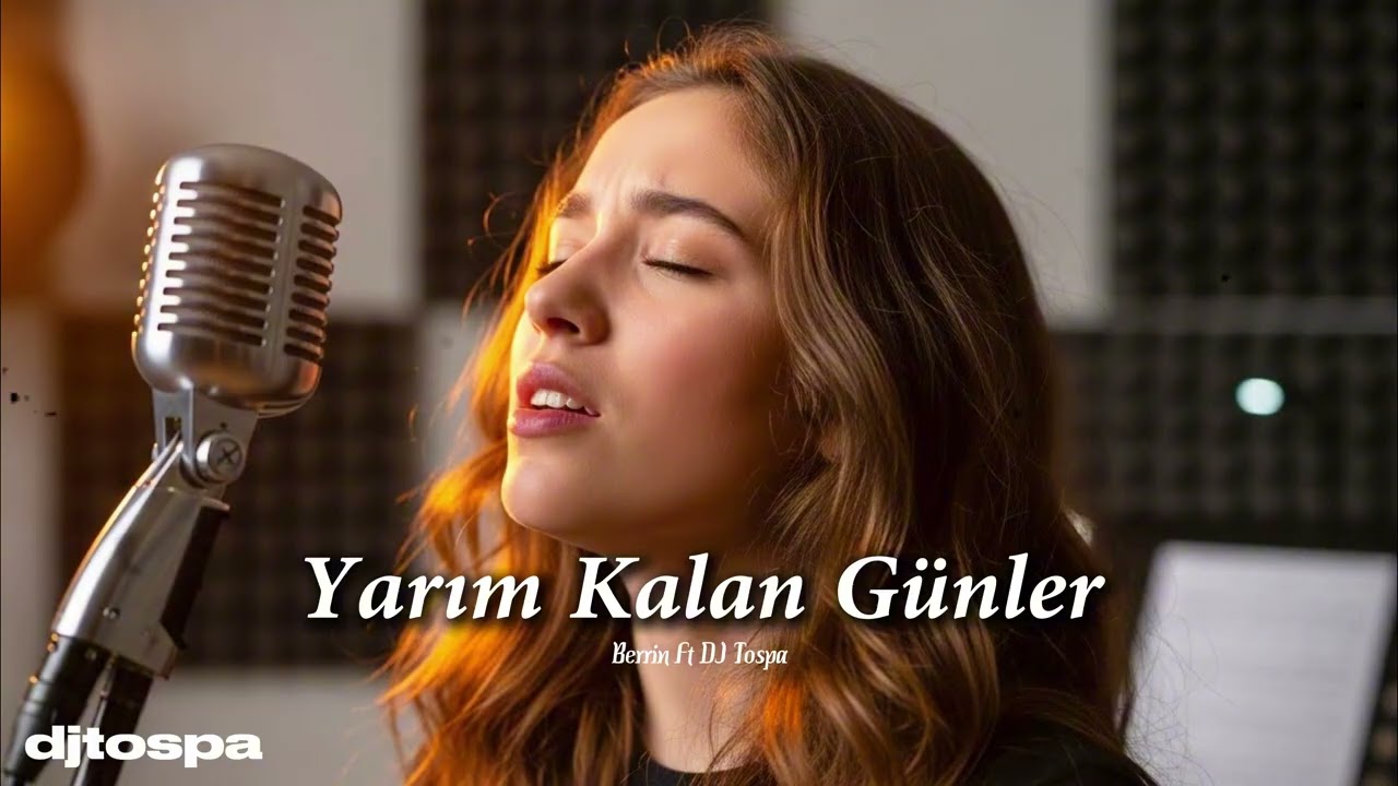 Yarım Kalan Günler - Berrin ft DJ Tospa (Cover) | Official Audio