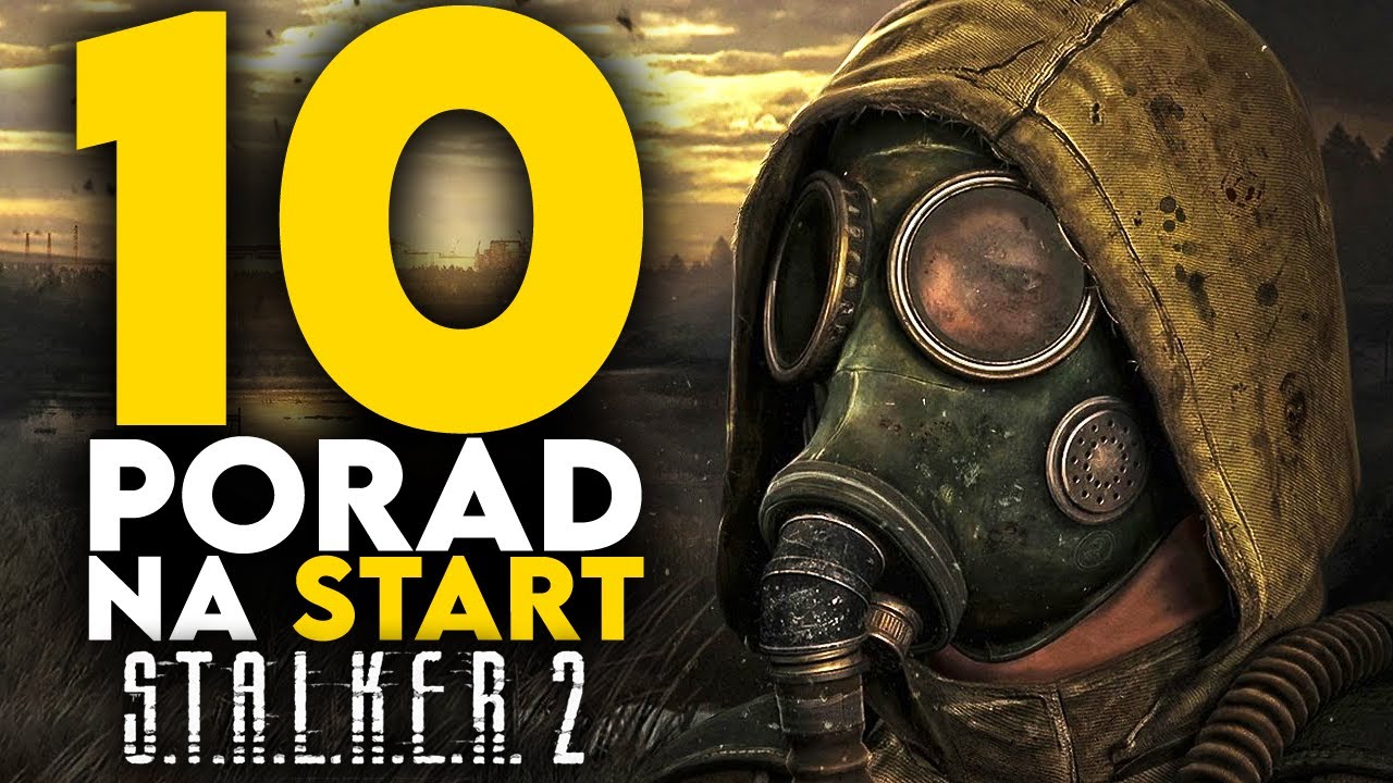 STALKER 2 - 10 porad na start (Tips & Tricks) | PORADNIK PL