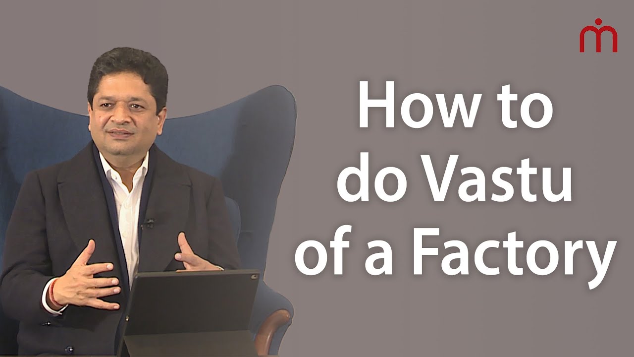 How To Do Vastu of A Factory | Vastu Tips For Factory | Vastu Shastra | MahaVastu