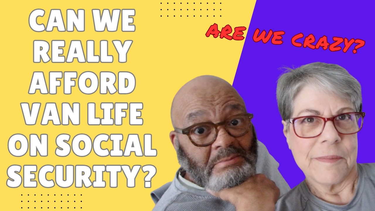Can I Afford Van Life on Social Security