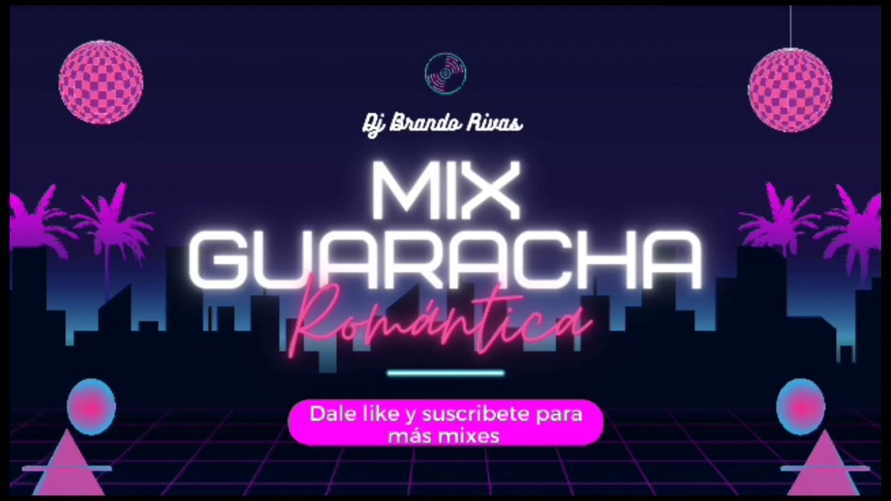 MIX GUARACHA🥵ZAPATEO ROMANTICO 2023🎛️BRANDO RIVAS DJ🔥🤩