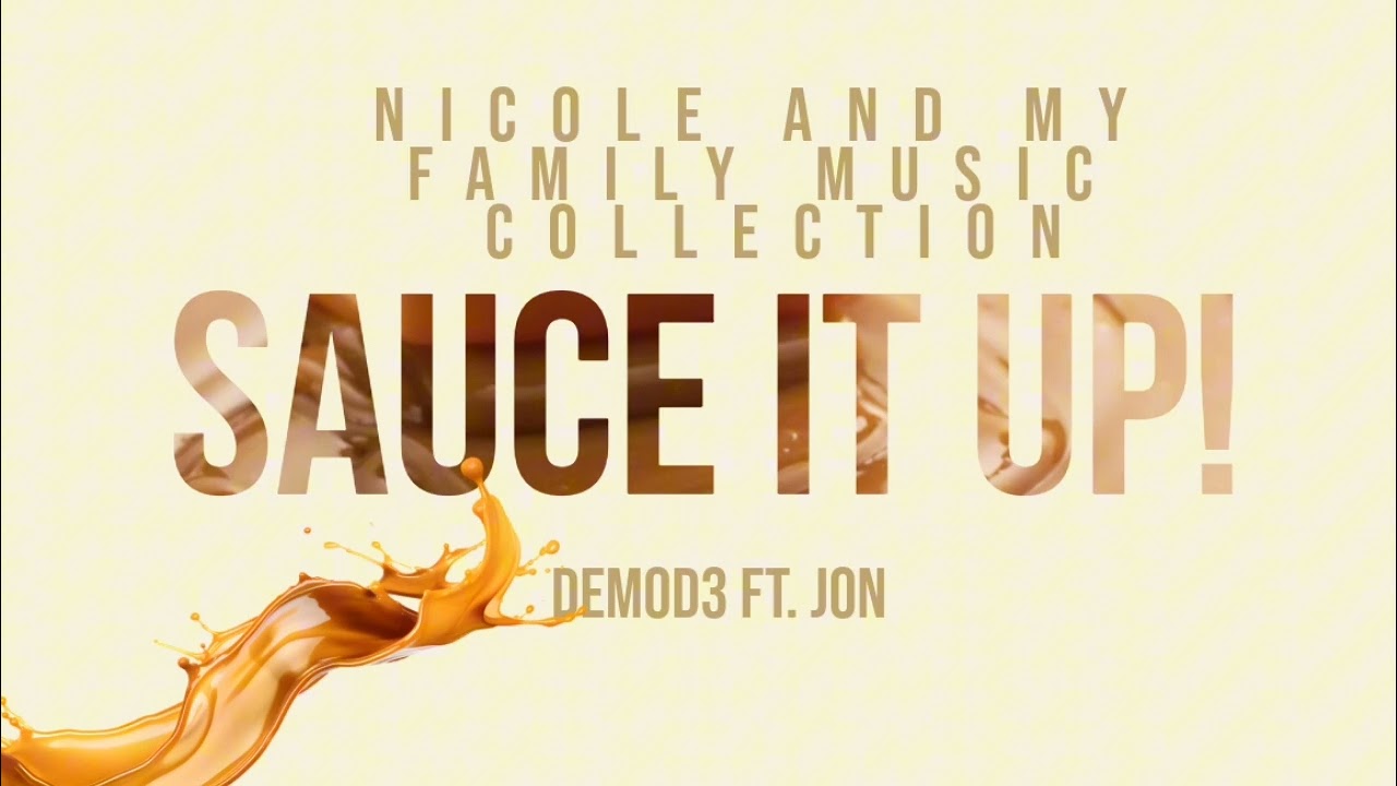 Sauce it up!- DeMod3 ft. Jon | #music #foodie #listen #new #song 