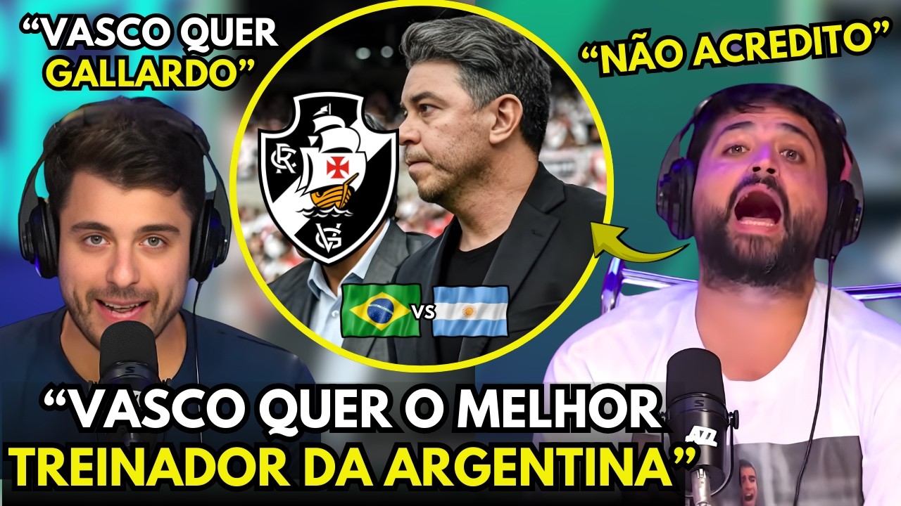 OLHA ISSO: MIDIA ARGENTINA CHOCADA COM INTERESSE DO VASCO NO GALLARDO
