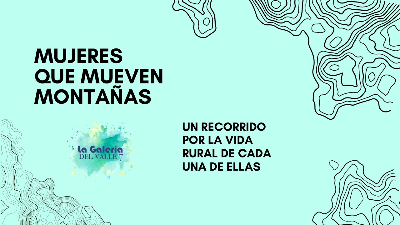Mujeres que mueven montañas