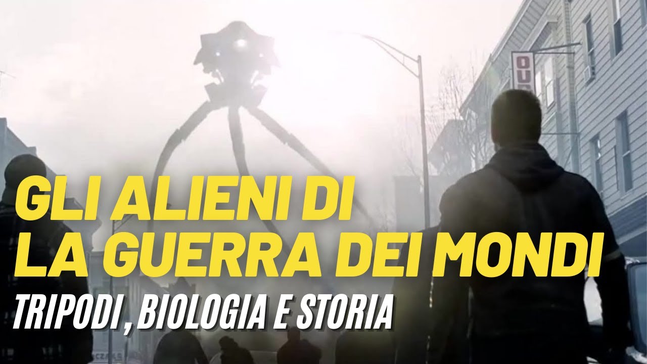 Gli ALIENI della GUERRA DEI MONDI spiegati (Tripodi, biologia e cultura)