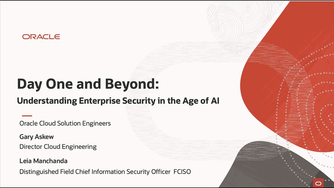 Day One and Beyond - Understanding Enterprise Security in the Age of AI