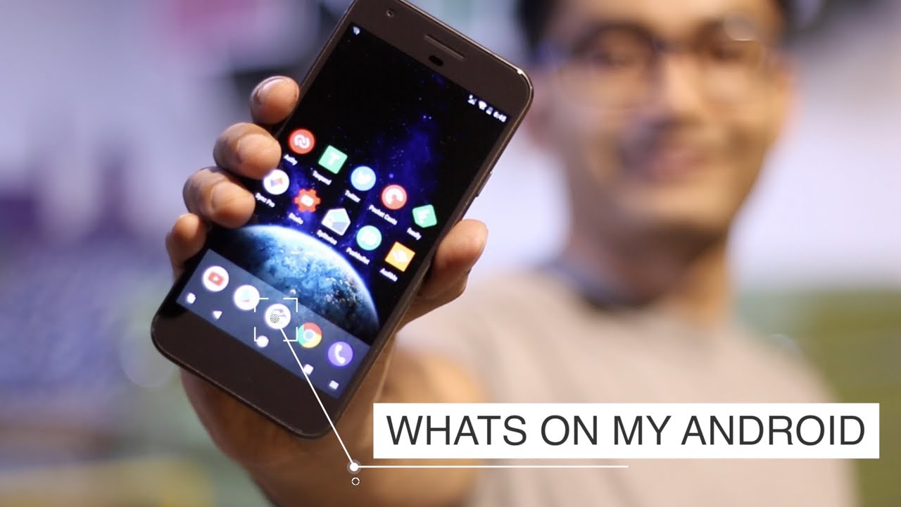 What's On My Android 2017 - Mrinal Saha