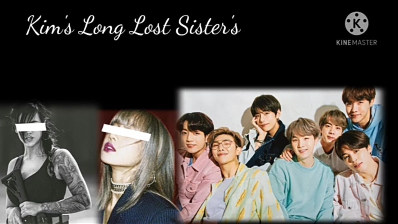 Kim's Long Lost Sister part-1// bts ff