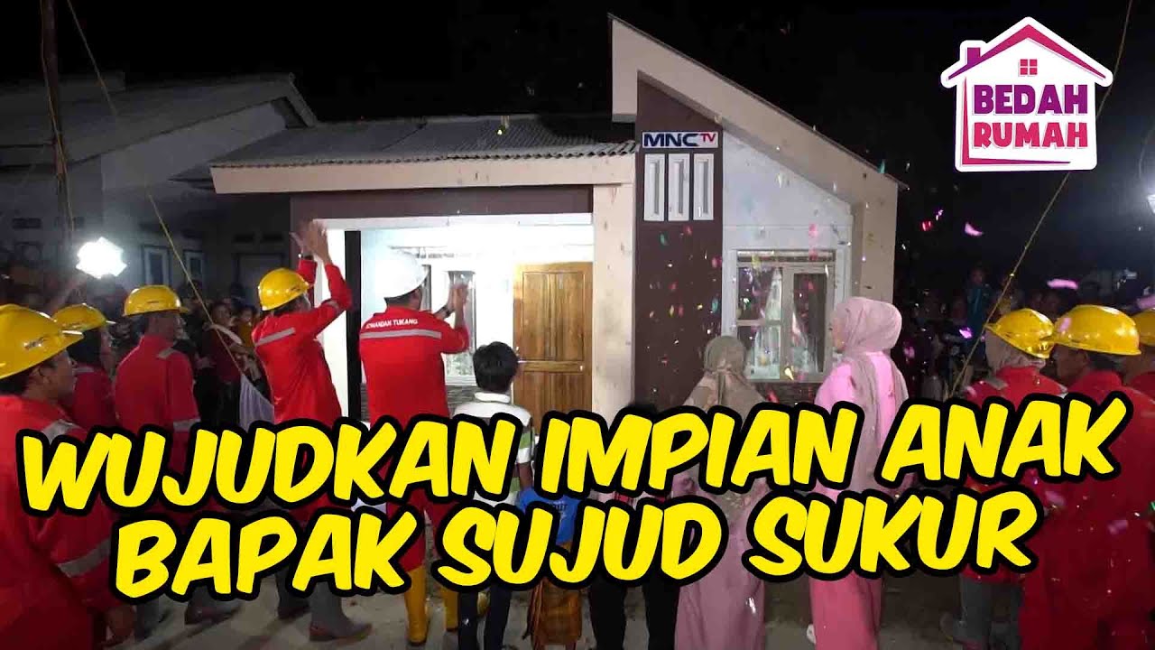 WUJUDKAN IMPIAN SANG ANAK TARGET SUJUD SUKUR PUNYA RUMAH BARU | BEDAH RUMAH LAGI EPS 101 (4/4)