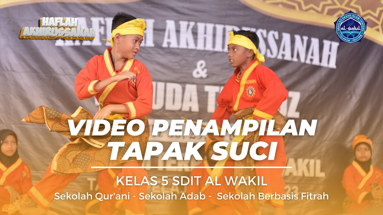 Tapak Suci | SDIT Al Wakil | Haflah Akhirussanah dan Wisuda Tahfidz