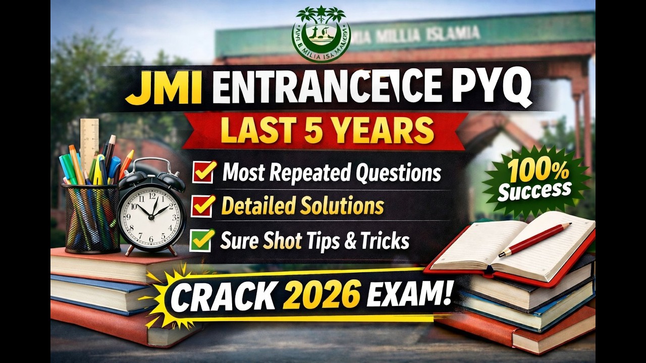 Jamia Millia Islamia PYQ Class | Last 5 Year Solved Papers | JMI Entrance 2026