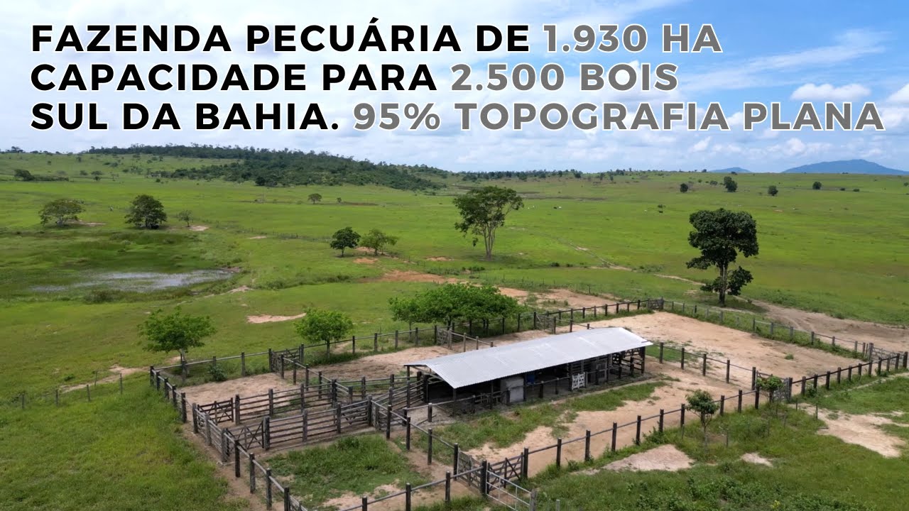 Pecuária 1.930 Hectares, Sul da Bahia, R$ 45.000.000,