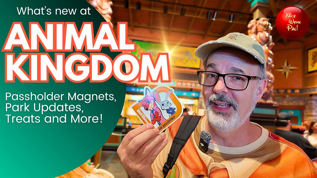 Disney's Animal Kingdom - New passholder magnets, and park updates!