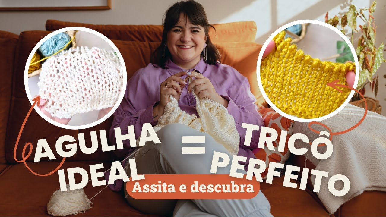 Como Escolher a Espessura Ideal da Agulha de Tricô 🧶 Dicas Essenciais para Escolher