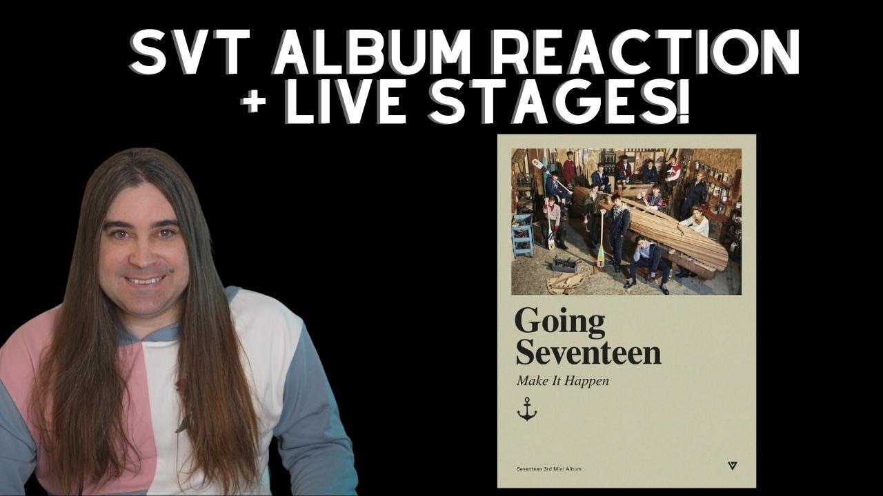 Reacting to SEVENTEEN's 