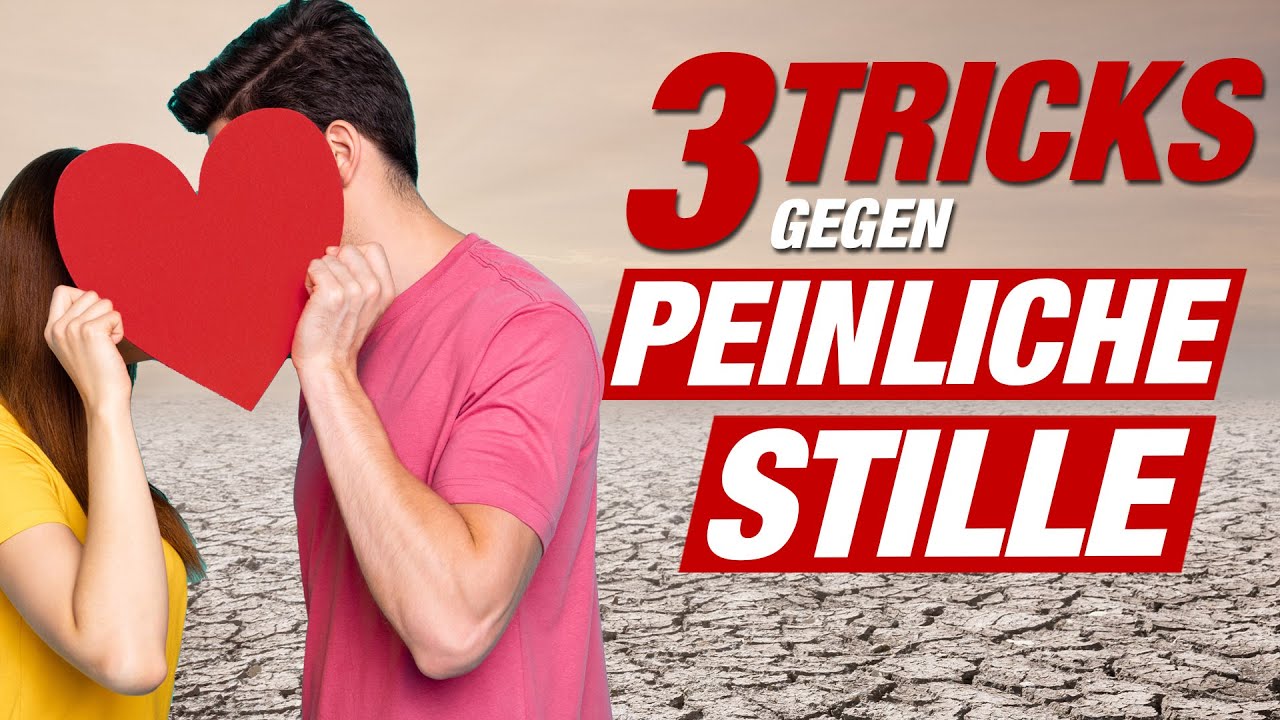 3 TRICKS um PEINLICHE STILLE beim DATE zu vermeiden 💡