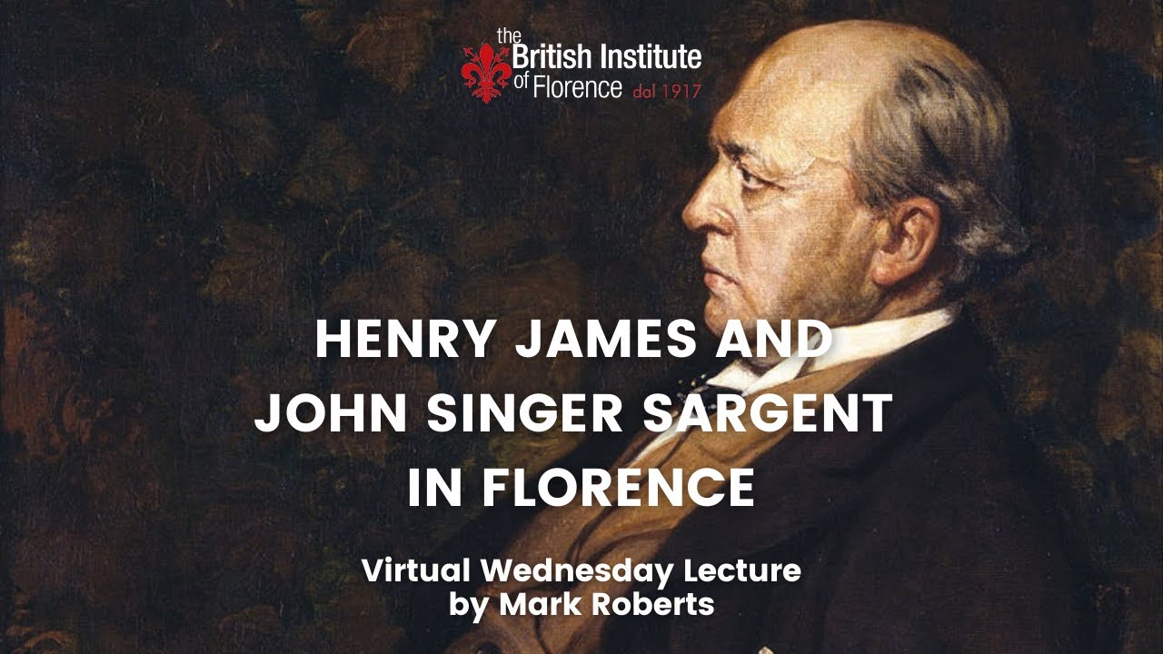 Henry James and John Singer Sargent in Florence