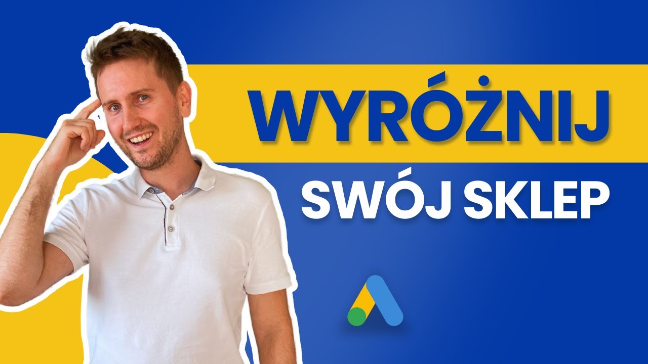 Dlaczego klient ma kupić właśnie u Ciebie? - Audyt Google Ads